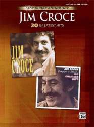 Jim Croce : Easy Guitar Anthology - Jim Croce