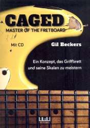 CAGED - Master of the Fretboard (+CD) : - Gil Beckers