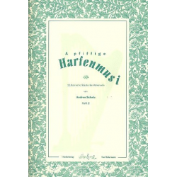 a pfiffige Harfenmusi Band 2 : - Andrea Schatz
