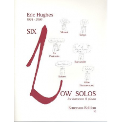 6 low Solos for bassoon and piano - Eric Hughes