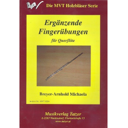 Ergänzende Fingerübungen : für Flöte - Michaela Breyer-Arnhold
