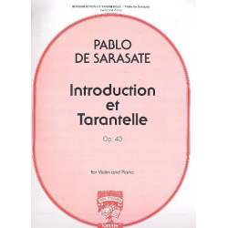 Introduction et tarantelle op.43 : - Pablo de Sarasate