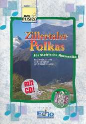 Zillertaler Polkas (+CD) : für Steirische Harmonika
