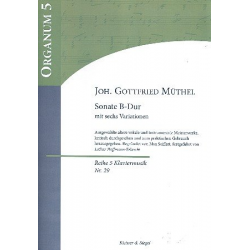 Sonate B-Dur mit sechs Variationen - Johann Gottfried Müthel