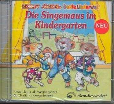Die Singemaus im Kindergarten : CD