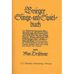 Brieger Singe-und Spielbuch : - Max Drischner