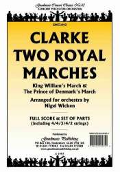 Two Royal Marches (Wicken) Pack Orchestra - Jeremiah Clarke