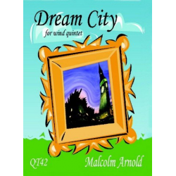 Dream City : for flute, oboe, clarinet, - Malcolm Arnold