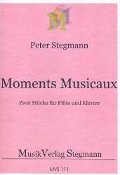 Moments Musicaux : für Flöte - Peter Stegmann