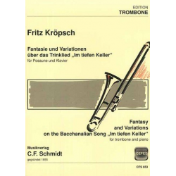 Fantasie über das Trinklied Im tiefen Keller : - Fritz Kröpsch