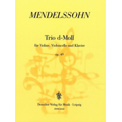 Klaviertrio d-Moll op.49 - Felix Mendelssohn-Bartholdy