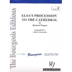 Elsa's Procession to the Cathedral : - Richard Wagner