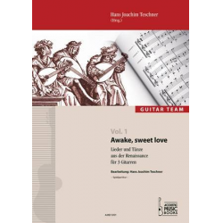 Awake sweet Love : Lieder und