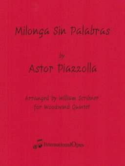 Milonga Sin Palabras (Score & Parts)-WW5