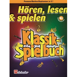 Hören, Lesen & Spielen - Klassik - Spielbuch - Posaune / Bariton / Euphonium BC - Markus Schenk