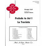 La Traviata  (Prelude to Act 1) - Giuseppe Verdi / Arr. Leonard Falcone
