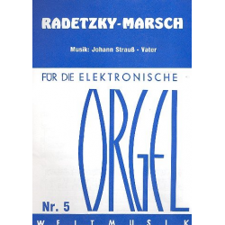 Radetzky-Marsch op.228 : für E-Orgel - Johann Strauß / Strauss (Vater)
