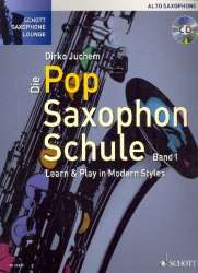Die Pop Saxophon Schule Band 1 - Altsaxophon (+CD) - Dirko Juchem