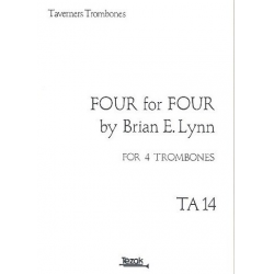 Four for four : for 4 trombones - Brian E. Lynn