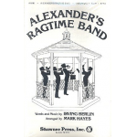 Alexander's Ragtime Band : for mixed - Irving Berlin