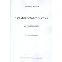 A Cradle Song - The Tyger : for mixed chorus - Sven-David Sandström