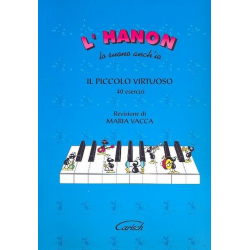Il piccolo virtuoso : per pianoforte - Charles Louis Hanon