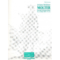 Konzert D-Dur Nr.2 MWV4/13 für - Johann Melchior Molter