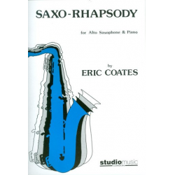 Saxo-Rhapsody : - Eric Coates