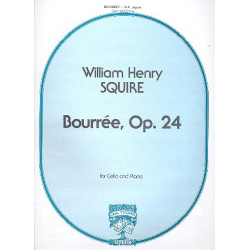 Bourrée op.24 : for cello and piano - William Henry Squire