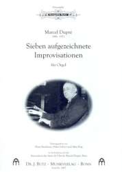 7 aufgezeichnete Improvisationen : für Orgel - Marcel Dupré