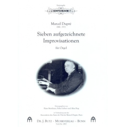 7 aufgezeichnete Improvisationen : für Orgel - Marcel Dupré