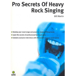 Pro Secrets of Heavy Rock Singin - Bill Martin