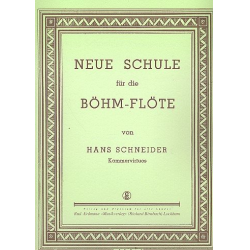 Neue Schule für die Böhm-Flöte - Hans Schneider