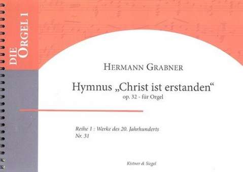 Hymnus Christ ist erstanden op. 32 für Orgel