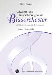 Aufwärm- und Einspielübungen für Blasorchester - Bb Posaune / Bariton (siehe Trompete, Flügelhorn) - Alfred Pfortner