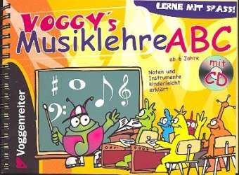 Voggy's Musiklehre ABC (+CD) : - Martina Holtz