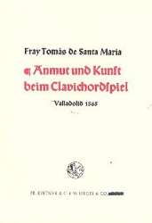 Anmut und Kunst beim Clavichordspiel - Tomas de Santa Maria / Arr. Eta Harich-Schneider