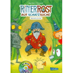 Ritter Rost auf Schatzsuche (+CD) : - Felix Janosa