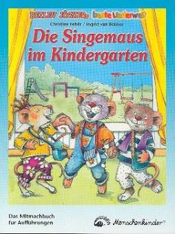 Die Singemaus im Kindergarten :