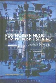 Postmodern Music, Postmodern Listening