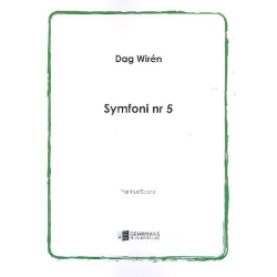 Sinfonie Nr.5 op.38 : für Orchester - Dag Wirén