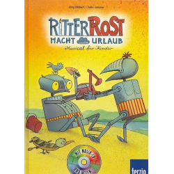 Ritter Rost macht Urlaub (+CD) : - Felix Janosa