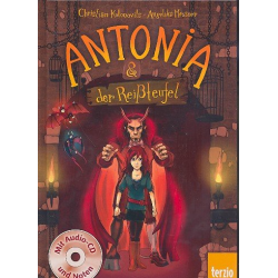 Antonia und der Reißteufel (+CD) : - Jörg Hilbert