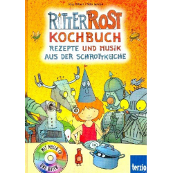 Ritter Rost Kochbuch (+CD) : - Jörg Hilbert