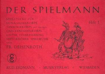Der Spielmann Band 1 - Friedrich Deisenroth