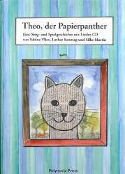 Theo der Papierpanther (+CD) : - Sabine Vliex