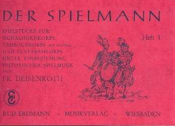 Der Spielmann Band 1 : - Friedrich Deisenroth