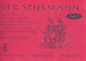 Der Spielmann Band 3 : - Friedrich Deisenroth