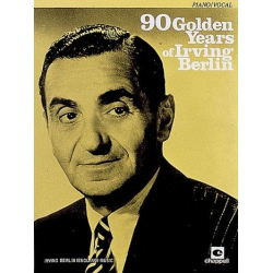 Ninety golden Years of Irving Berlin - Irving Berlin