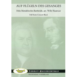 Auf Flügeln des Gesanges - Felix Mendelssohn-Bartholdy / Arr. Willy Hautvast